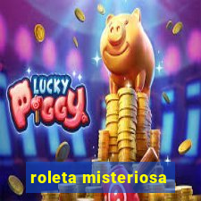 roleta misteriosa